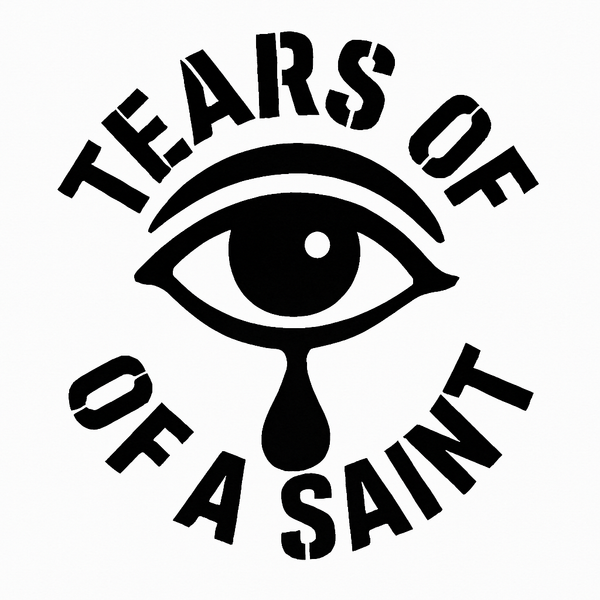 Tears of A Saint